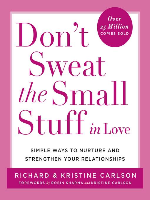 Title details for Don't Sweat the Small Stuff in Love by Richard Carlson - Available